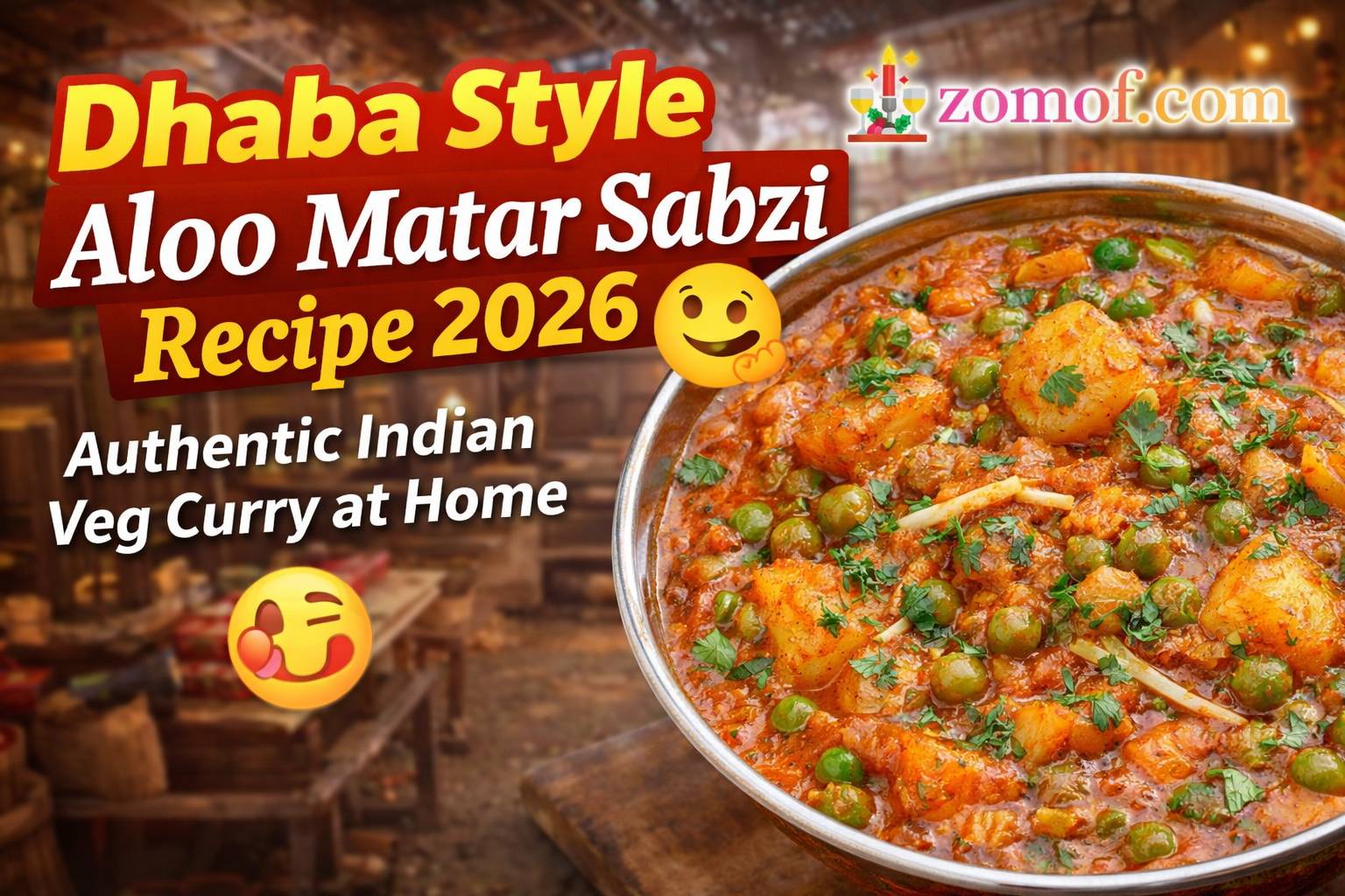 Dhaba Style Aloo Matar Sabzi Recipe 2026 😋 Authentic Indian Veg Curry at Home 🍛
