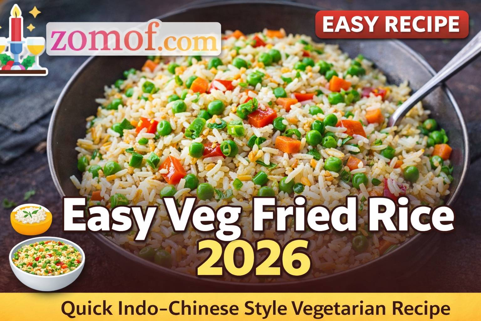 Easy Veg Fried Rice 2026 🍚 Quick Indo-Chinese Style Vegetarian Recipe