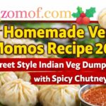 Homemade Veg Momos Recipe 2026 🥟 Street Style Indian Veg Dumplings with Spicy Chutney 🌶️