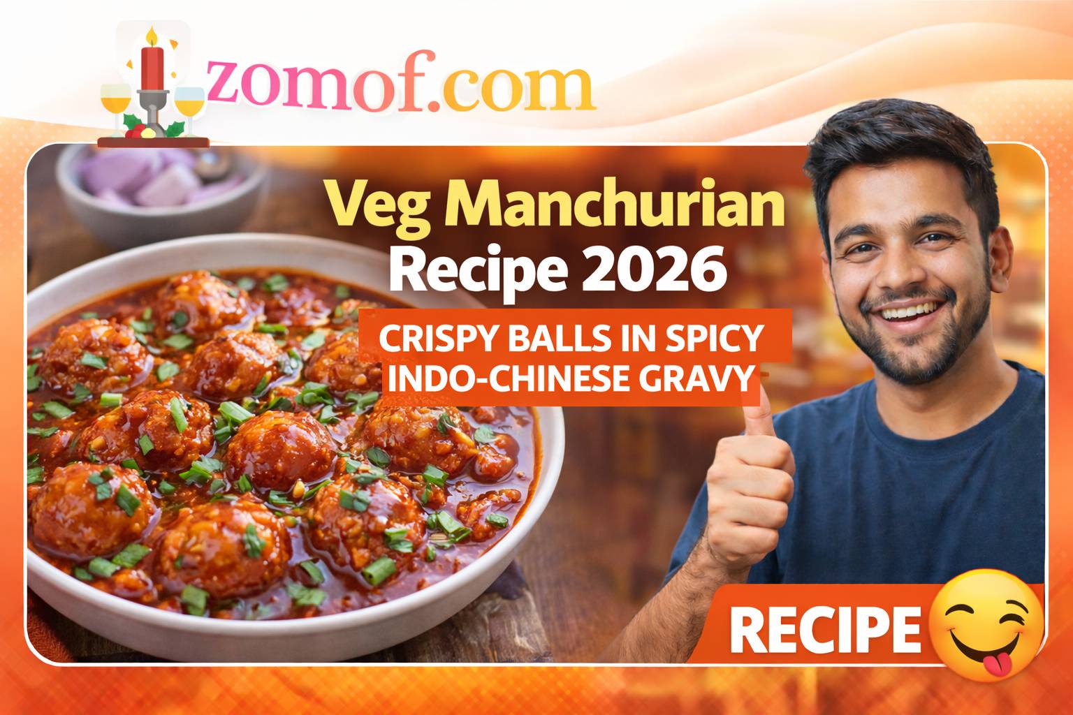 Veg Manchurian Recipe 2026 🍜 Crispy Balls in Spicy Indo-Chinese Gravy